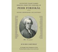 Scientific Plant Names Derived from the Surname of Pehr Forsskål: History, Orthography, and Legitimacy