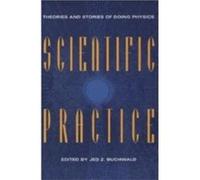 Scientific Practice by Jed Z. Buchwald Hardcover Book