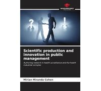 Scientific production and innovation in public management