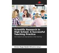 Scientific Research in High School: A Successful Teaching Practice