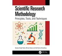 Scientific Research Methodology Principles, Tools, and Techniques - Sanjeev Singh Yadav - CRC Press - ebook (ePub) - Livre