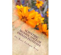 Scientific Significance of Indian Festivals