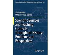 Scientific Sources And Teaching Contexts Throughout History: Problems And Perspectives