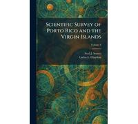 Scientific Survey of Porto Rico and the Virgin Islands