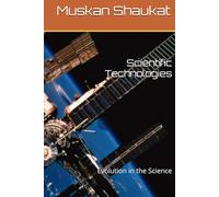Scientific Technologies: Evolution in the Science