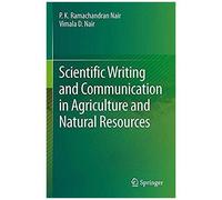 Scientific Writing And Communication In Agriculture And Natural Resources