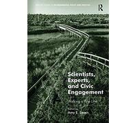 Scientists, Experts, And Civic Engagement