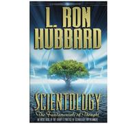 Scientology: The Fundamentals Of Thought