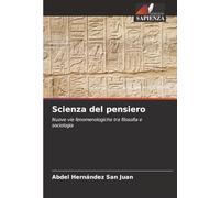 Scienza del pensiero: Nuove vie fenomenologiche tra filosofia e sociologia