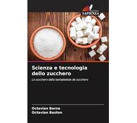 Scienza e tecnologia dello zucchero