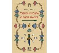Scienza Occulta E Magia Pratica