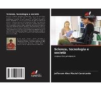 Scienza, Tecnologia E Società