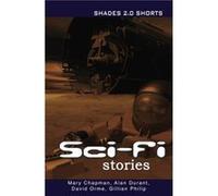 SciFi Stories Shades Shorts 2.0 by Philip Gillian Alan Durant Inconnu (Auteur)