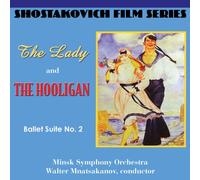 Sciostakovic Dmitri - The Young Lady And The Hooligan - Ballet Suite N°2