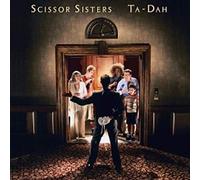 Scissor Sister - Ta-Dah