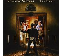 Scissor Sisters – Ta-Dah – Universal Music Group