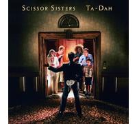 Scissor Sisters - Ta Dah