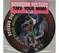 Scissor Sisters - Take Your Mama [Vinyl Single]