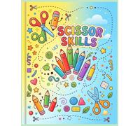 Scissor Skills Activity Book for Kids: Preschool Cutting and Coloring Practice Workbook with Fine Motor Skills Exercises for Toddlers (40 Pages)