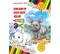 Scissor Skills | Color and Cut - Over 50 creative pages for coloring and cutting practice: Preschool activity and craft book | Early learning through play | Perfect for children ages 3-5