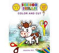 Scissor Skills | Color and Cut - Over 50 easy pages to color and practice cutting: Hands-on preschool activity book | Creative learning for boys & girls | Perfect for ages 3-5