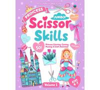 Scissor Skills Coloring and Activity Book for Kids: A Fun Princess Unicorn Cutting Practice Workbook for Boys and Girls Ages 4-7, PreK to Kindergarten ... Pasting, and Puzzle Activities | Volume 1