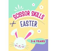 Scissor Skills, Easter, Preschool Activity Book: Learn to Cut Lines and Easter Shapes | Fun Cutting & Coloring Book for Kids | Preschool Learning ... Olds: Scissor Skills for Little Boys & Girls