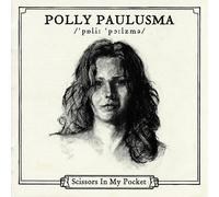 Scissors In My Pocket (CD) Polly Paulusma