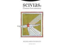 Scivias: Conoce los caminos