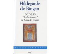 Scivias sache les voies ou livre des visions - Sache les voies ou Livre des visions - Hildegarde Bingen - Cerf - Livre