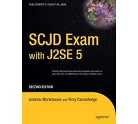 SCJD Exam with J2SE 5 (The Expert's Voice in Java)