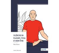 Sclérose en plaques, yoga et bien-être - Max Greco - Nombre 7 - broché - Essai