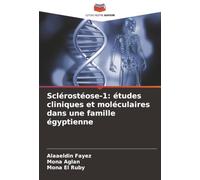 Sclérostéose-1: études cliniques et moléculaires dans une famille égyptienne