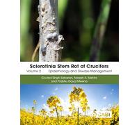 Sclerotinia Stem Rot of Crucifers: Epidemiology and Disease Management (2)