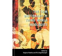 Scm Dictionary Of Third World Theologies