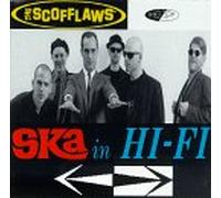 Scofflaws - Ska in Hi-FI