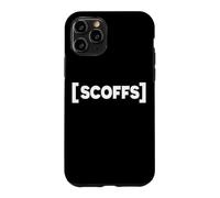 [SCOFFS] Sarcastique sous-titrage Humour Coque pour iPhone 11 Pro