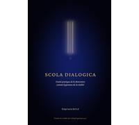 Scola Dialogica: Praxis du traité de métaphysique de la rencontre
