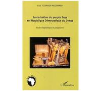 Scolarisation Du Peuple Enya En République Démocratique Du Congo - Etude Diagnostique Et Prospective