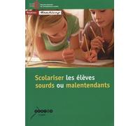 Scolariser les élèves sourds ou malentendants