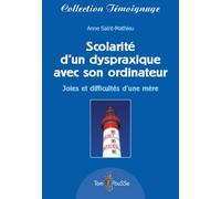 SCOLARITÉ D´UN DYSPRAXIQUE AVEC SON ORDINATEUR