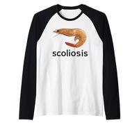 Scoliose Drôle Crevette Crevette Fruits de mer Courbure Colonne Verticale Humour Manche Raglan