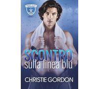 Scontro sulla Linea Blu: Romance MM hockey con risveglio bisessuale e opposti che si attraggono