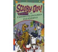Scooby-Doo détective : Scooby-Doo et l'affaire du chevalier des ténèbres