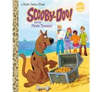 ScoobyDoo and the Pirate Treasure ScoobyDoo by Golden Books Golden Books (Auteur)