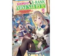 Scooped Up by an S-Rank Adventurer! This White Mage Is One Heck of a Healer: Volume 5 - Sora Suigetsu - J-Novel Club - ebook (ePub) - Livre