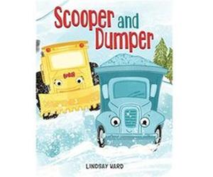 Scooper and Dumper by Lindsay Ward Lindsay Ward (Auteur)
