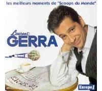 Scoops du Monde Laurent Gerra