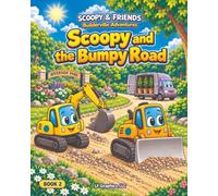 Scoopy and the Bumpy Road