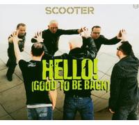 Scooter - Hello(Good to Be Back) [Import]